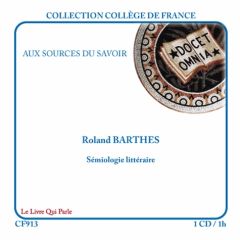 Sémiologie littéraire. 1 CD audio - Barthes Roland