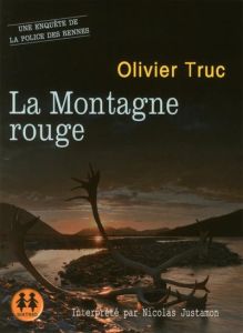 La Montagne rouge. 2 CD audio MP3 - Truc Olivier - Justamon Nicolas
