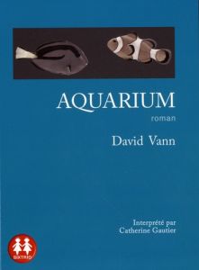 Aquarium. 1 CD audio MP3 - Vann David - Gautier Catherine - Derajinski Laura