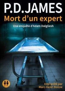 Mort d'un expert. Une enquête d'Adam Dalgliesh, 1 CD audio MP3 - James P. D. - Boisse Marc-Henri