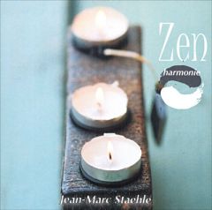 Zen Harmonie - Staehle Jean-Marc