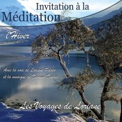 Invitation à la Méditation - L'Hiver - Dubois Damien