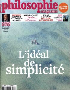 Philosophie Magazine N° 111, été 2017 : L'idéal de simplicité - Legros Martin - Eltchaninoff Michel