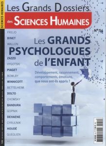 Les Grands Dossiers des Sciences Humaines N° 54, Mars-avril-mai : Les grands psychologues de l'enfan - Rymarski Christophe
