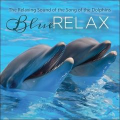 The Relaxing Sound of the Dolphins - Blue Relax - CD - Witchcraft Alex