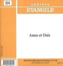 Cahiers Evangile N° 64 : Amos et Osée - Asurmendi Jesus