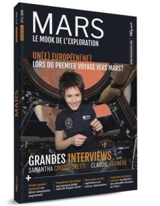 Mars - Le mook de l'exploration N° 2 - Schmitt Didier