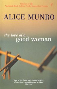 LOVE OF A GOOD WOMAN (THE) AMOUR D UNE HONNET FEMME (L ) - MUNRO ALICE