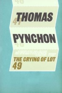 CRYING OF LOT 49 (THE) VENTE A LA CRIEE DU LO 49 (LA) - PYNCHON THOMAS