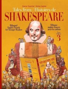 Tales from/Histoires de SHAKESPEARE Tome 3 - Guerrier Daniel - Kaplan Moira - Shakespeare Willi
