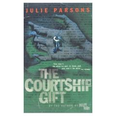 COURTSHIP GIFT (THE) - PARSONS JULIE