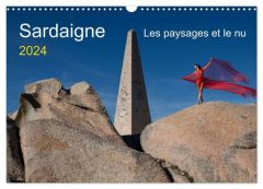 Sardaigne - Les paysages et le nu (Calendrier mural 2024 DIN A3 vertical), CALVENDO calendrier mensu - Zurmühle Martin
