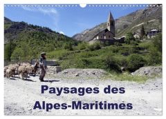 Paysages des Alpes-Maritimes (Calendrier mural 2024 DIN A3 vertical), CALVENDO calendrier mensuel. E - Hanel Photographies alain