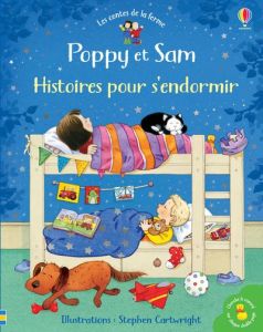 Poppy et Sam. Histoires pour s'endormir - Amery Heather - Sims Lesley - Cartwright Stephen -
