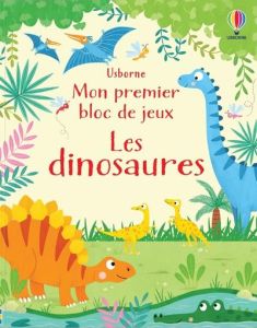 Les dinosaures. 50 feuillets détachables - Robson Kirsteen - Hardy Samara - Bermejo Ana - Wra