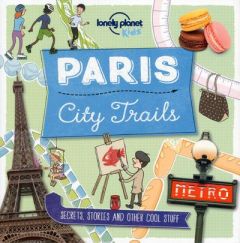 PARIS 1ED - CITY TRAILS -ANGLAIS- - GREATHEAD HELEN