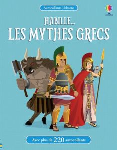 Habille... Les mythes grecs - Gillespie Lisa Jane - Ordas Emi - Chaput Nathalie