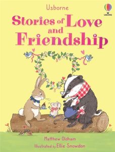 STORIES OF LOVE AND FRIENDSHIP - OLDHAM/SNOWDON