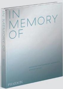 A la mémoire de. Concevoir des mémoriaux contemporains - Bailey Spencer - Adjaye David - Gouillier Jean-Ber