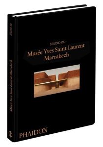 Musée Yves Saint Laurent Marrakech - STUDIO KO