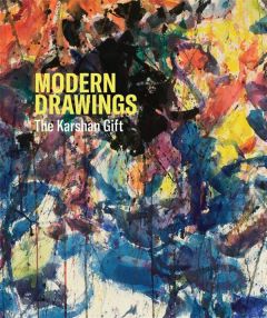 Modern Drawings: The Karshan Gift - Malissard Coralie - Wright Barnaby