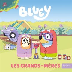 Bluey - Les Grands-Mères. Album RC Bluey - Bbc Studios - ladybird books ltd
