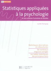 Statistiques appliquées à la psychologie et aux sciences humaines et sociales - Chanquoy Lucile
