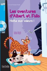 Les aventures d'Albert et Folio. Halte aux voleurs ! Avec 1 CD audio - Eberlé Didier - Treper André