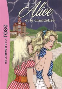 Alice Tome 3 : Alice et le chandelier - Quine Caroline - Roubio Cécile - Commin Hélène
