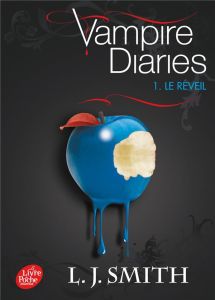 Vampire Diaries Tome 1 : Le réveil - Smith L. J. - Girard Agnès - Godoc Maud