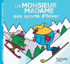 Les Monsieur Madame aux sports d'hiver - Hargreaves Roger - Hargreaves Adam - Marchand Kali