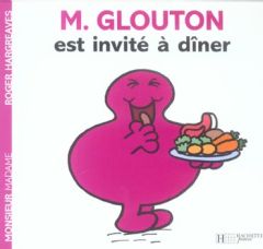 Monsieur Glouton est invité à dîner - Hargreaves Roger - Gontier Josette