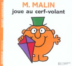 Monsieur Malin joue au cerf-volant - Hargreaves Roger - Gontier Josette