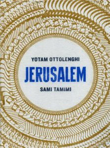 Jérusalem - Ottolenghi Yotam - Tamimi Sami