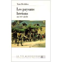 Les paysans bretons au XIXe siècle - Brekilien Yann
