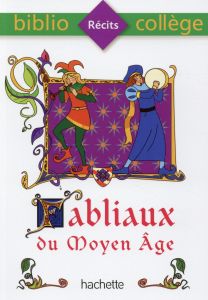 Fabliaux du Moyen Age - Wagneur Brigitte- Aubailly Jean-Claude