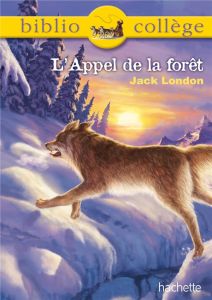 L'appel de la forêt - London Jack - Lisle Isabelle de - Klein Frédéric