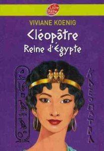 Cléopâtre, reine d'Egypte - Koenig Viviane