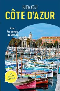 Côte d'Azur. Edition 2018 - Rauzier Marie-Pascale - Clémençon Frédéric - Huot