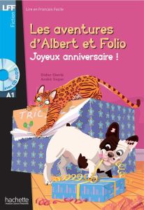 Les aventures d'Albert et Folio. Joyeux anniversaire ! Avec 1 CD audio - Eberlé Didier - Treper André