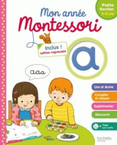 Mon année Montessori de Petite Section - Audrain Loïc - Lebrun Sandra - Morize Patrick - Va