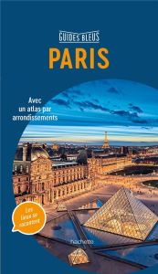 Paris. Avec un atlas par arrondissement - Bloch-Pujo Nathalie