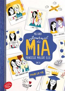 Journal de Mia, princesse malgré elle Tome 10 : Pour la vie - Cabot Meg - Chicheportiche Josette