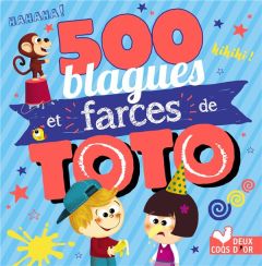 500 blagues et farces de Toto - Turier Virgile - Naud Pascal