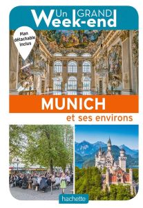Un grand week-end à Munich. Edition 2019. Avec 1 Plan détachable - Tiffon Jean - Boutillier Romain