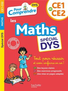 Maths CE1 et CE2. Edition 2018 [ADAPTE AUX DYS - Brémont Laure - Brémont Pierre - Viron Valérie - F