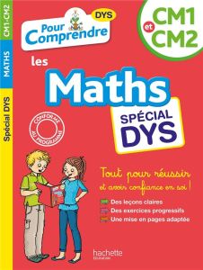 Maths CM1-CM2 [ADAPTE AUX DYS - Brémont Laure - Brémont Pierre - Viron Valérie