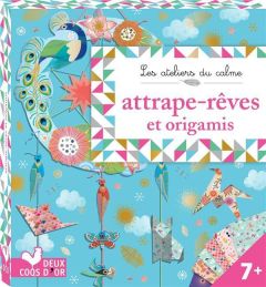 Attrape-rêves et origamis - Boisson Marie-Rose