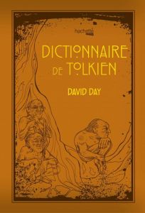 Dictionnaire de Tolkien - Day David - Touboul Philippe