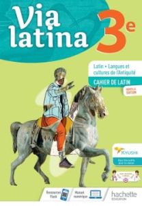 Latin 3e Via latina. Edition 2021 - Charletoux Marion - Honnoré-Goarant Isabelle - Lue